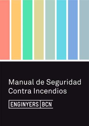 ESP. Manual de Seguridad Contra Incendios de ENGINYERS BCN