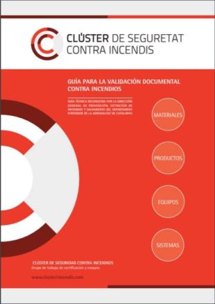 ESP. Guía para la validación documental de materiales, productos, equipos y sistemas contra incendios